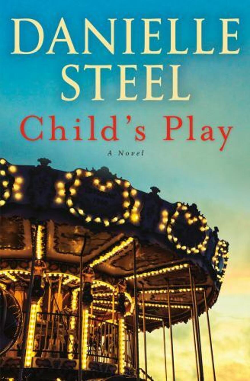 Child's Play: A Novel - Hardcover, by Steel Danielle - Very Good 2019